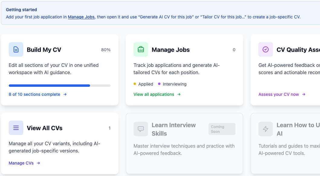 See the big picture - dashboard with Build My CV, Manage Jobs, CV Quality Assess and more
